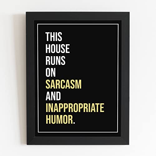 Craftolive Sarcasm Lovers House Poster Wall Frame - PSTRN42