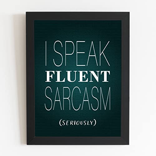 Craftolive Fluent Sarcasm Wall Frame -PSTRN46