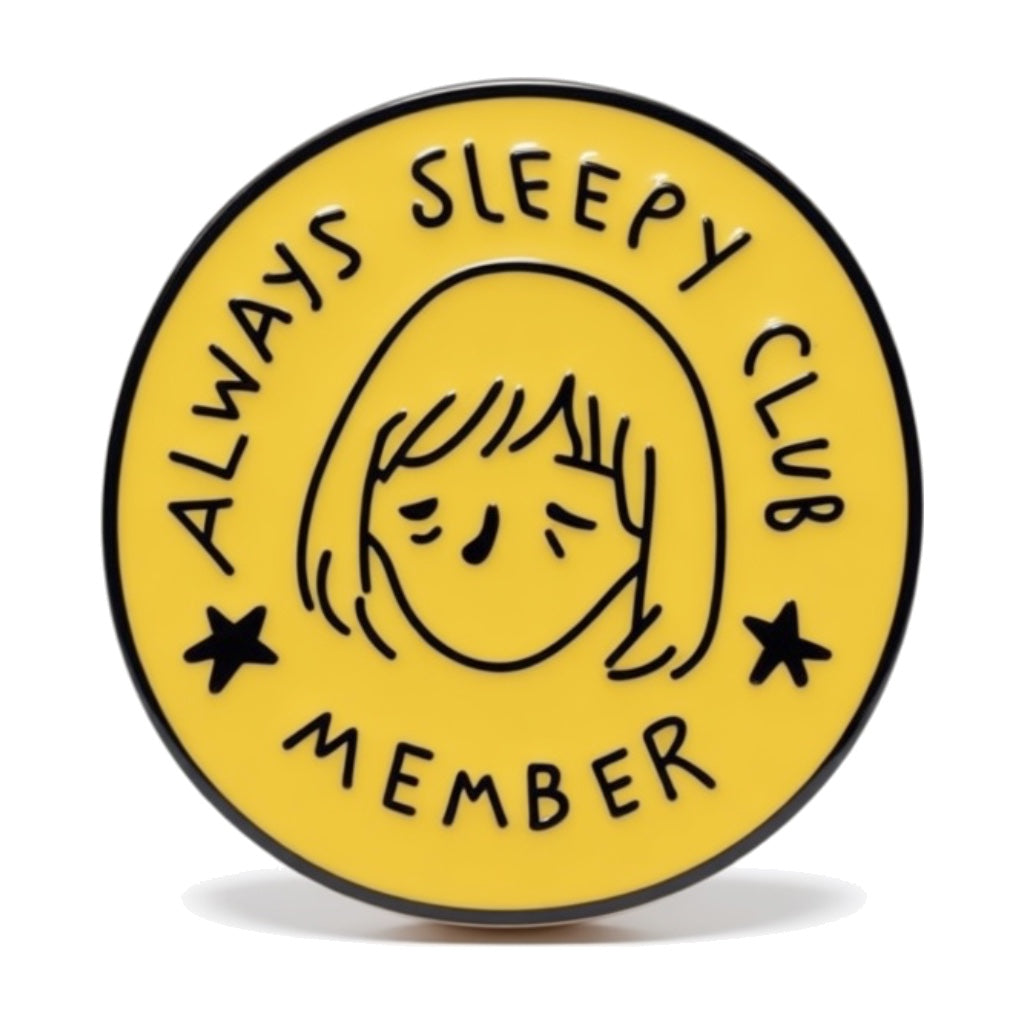 Always Sleepy Club Enamel Pin Brooch